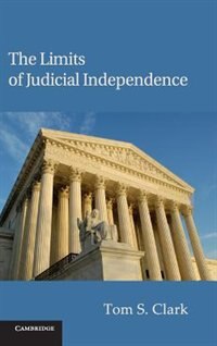 Front cover_The Limits of Judicial Independence