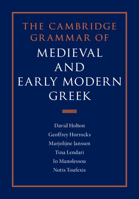 Front cover_The Cambridge Grammar Of Medieval And Early Modern Greek 4 Volume Hardback Set