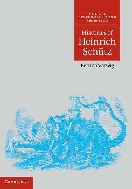 Couverture_Histories Of Heinrich Schütz