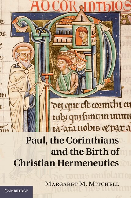 Front cover_Paul, the Corinthians and the Birth of Christian Hermeneutics