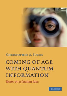 Front cover_Coming of Age With Quantum Information