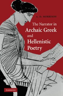 Front cover_The Narrator in Archaic Greek and Hellenistic Poetry