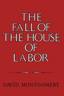 Couverture_The Fall of the House of Labor
