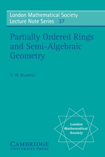 Front cover_Partially Ordered Rings and Semi-Algebraic Geometry
