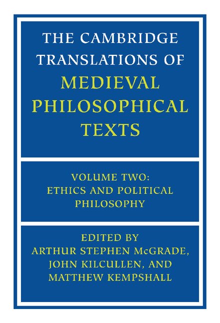 Front cover_The Cambridge Translations of Medieval Philosophical Texts: Volume 2, Ethics and Political Philosophy
