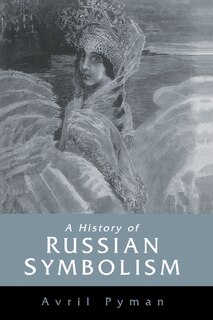 Couverture_A History of Russian Symbolism