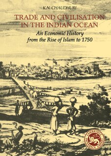 Front cover_Trade and Civilisation in the Indian Ocean