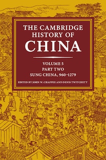 Front cover_The Cambridge History of China: Volume 5, Sung China, 960–1279 AD, Part 2