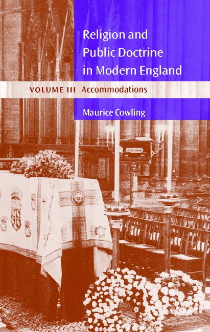 Front cover_Religion and Public Doctrine in Modern England: Volume 3, Accommodations