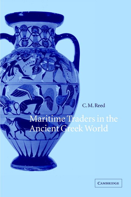 Front cover_Maritime Traders in the Ancient Greek World