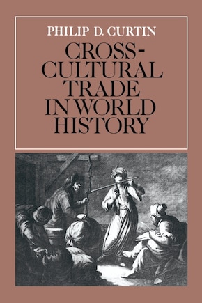 Cross-cultural Trade In World History