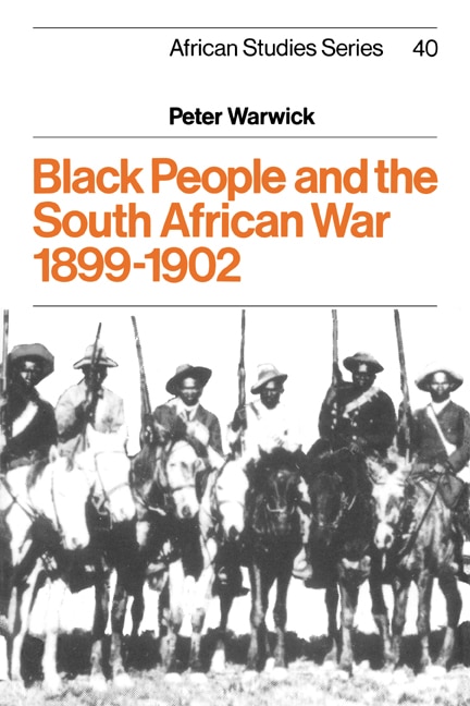Front cover_Black People and the South African War 1899–1902