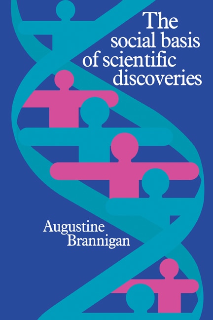 Front cover_The Social Basis of Scientific Discoveries