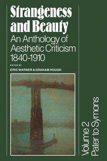 Couverture_Strangeness and Beauty: Volume 2, Pater to Symons