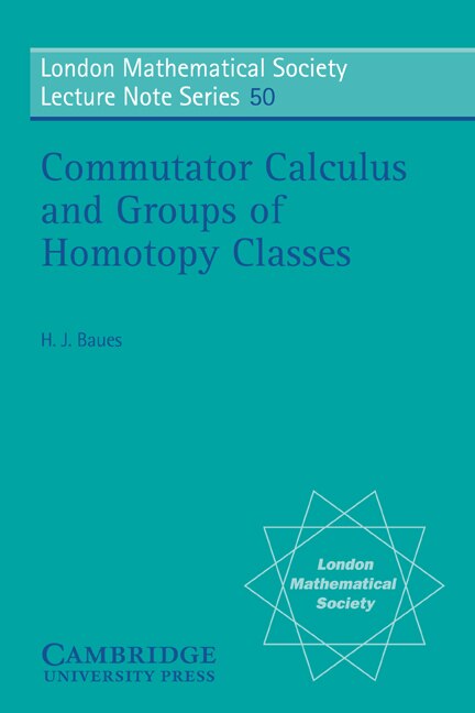 Couverture_Commutator Calculus and Groups of Homotopy Classes