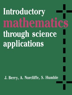 Front cover_Introductory Mathematics Through Science Applications