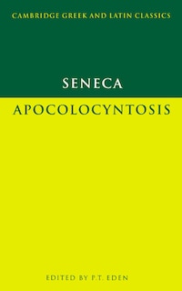 Front cover_Seneca: Apocolocyntosis