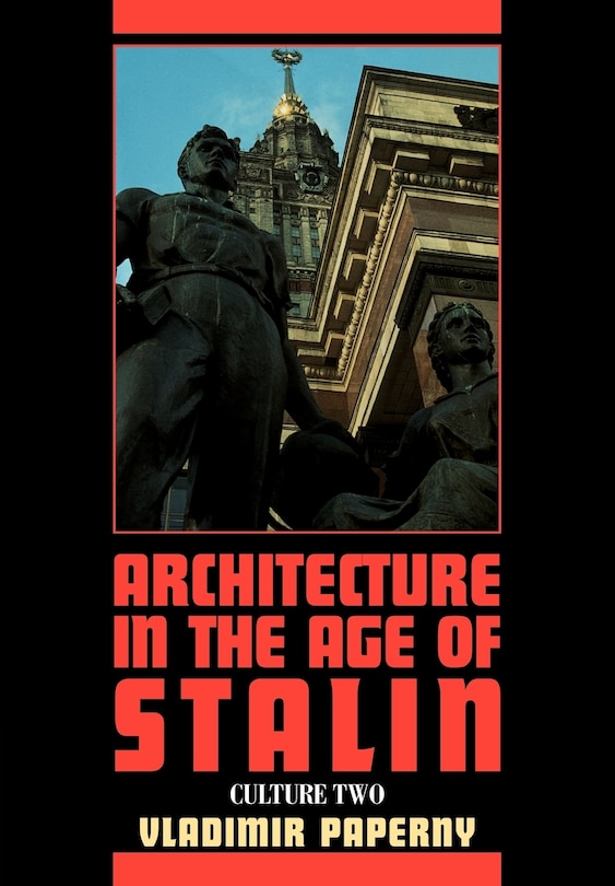 Front cover_Architecture in the Age of Stalin