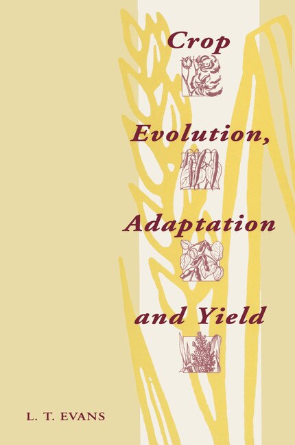 Couverture_Crop Evolution, Adaptation And Yield