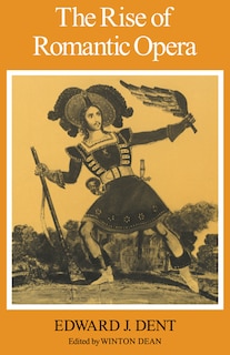 Front cover_The Rise of Romantic Opera