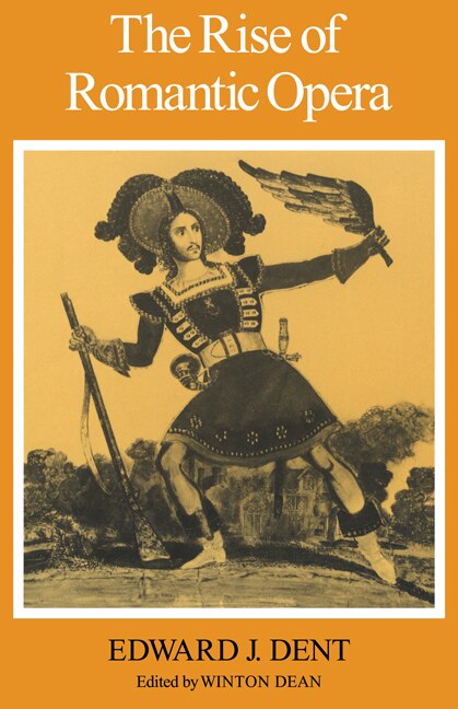 Front cover_The Rise of Romantic Opera