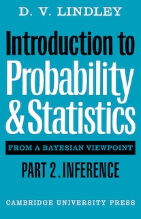Front cover_Introduction to Probability and Statistics from a Bayesian Viewpoint, Part 2, Inference