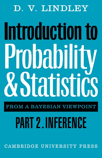 Front cover_Introduction to Probability and Statistics from a Bayesian Viewpoint, Part 2, Inference