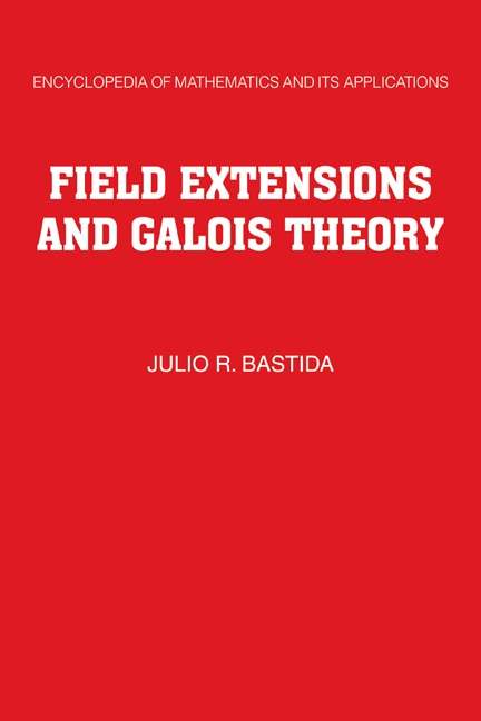 Front cover_Field Extensions And Galois Theory