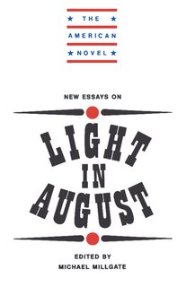 Front cover_New Essays on Light in August
