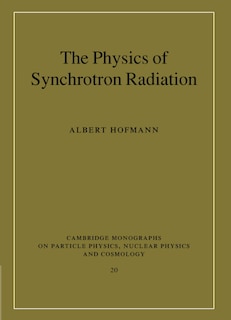 Couverture_The Physics Of Synchrotron Radiation