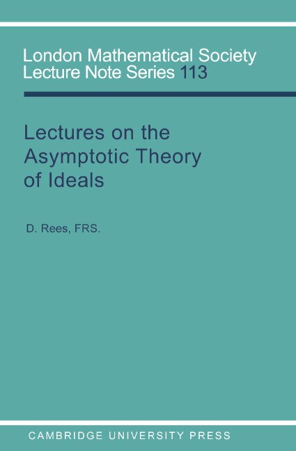 Front cover_Lectures On The Asymptotic Theory Of Ideals