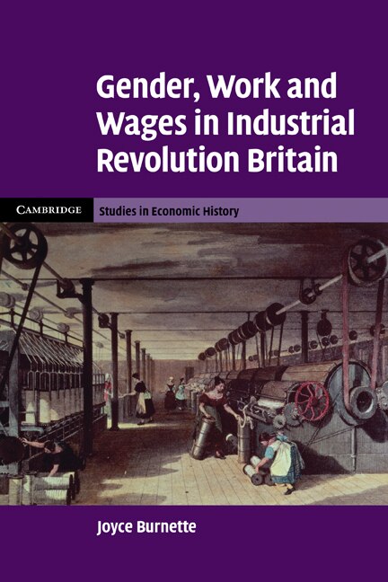 Couverture_Gender, Work and Wages in Industrial Revolution Britain