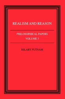 Front cover_Philosophical Papers: Volume 3, Realism and Reason