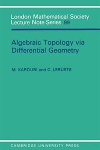Front cover_Algebraic Topology via Differential Geometry