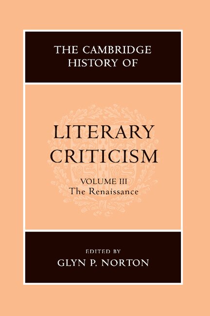 Front cover_The Cambridge History of Literary Criticism: Volume 3, The Renaissance
