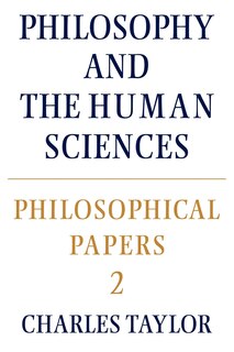 Front cover_Philosophical Papers: Volume 2, Philosophy and the Human Sciences