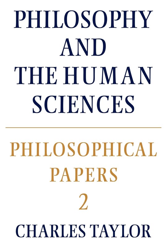 Front cover_Philosophical Papers: Volume 2, Philosophy and the Human Sciences
