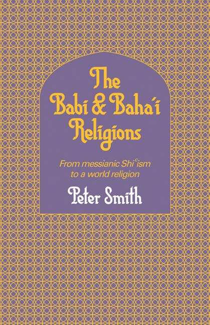 Front cover_The Babi And Baha'i Religions