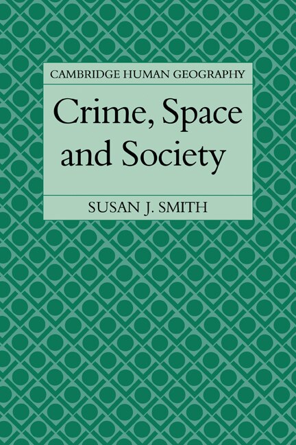 Front cover_Crime, Space and Society