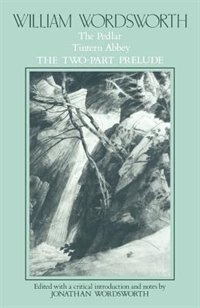 Couverture_William Wordsworth: The Pedlar, Tintern Abbey, the Two-Part Prelude