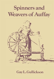 Couverture_The Spinners and Weavers of Auffay