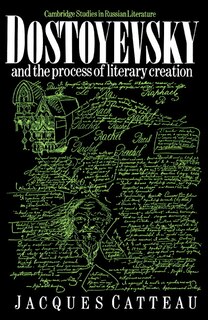 Front cover_Dostoyevsky and the Process of Literary Creation