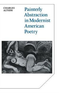 Couverture_Painterly Abstraction In Modernist American Poetry
