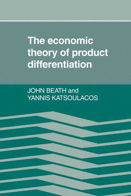 Front cover_The Economic Theory of Product Differentiation