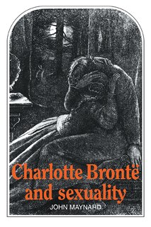Front cover_Charlotte Brontë And Sexuality