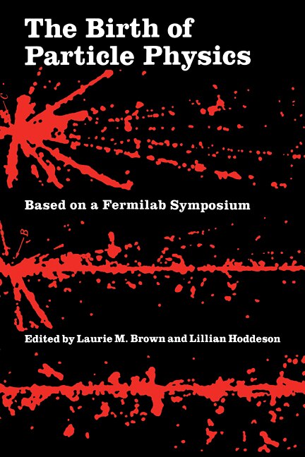 Couverture_The Birth of Particle Physics