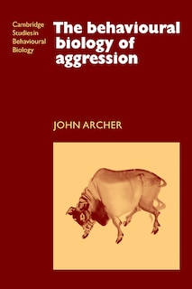 Front cover_The Behavioural Biology of Aggression