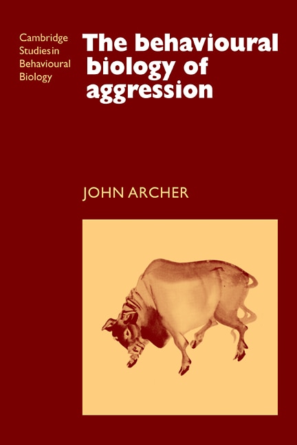 Front cover_The Behavioural Biology of Aggression