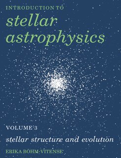 Couverture_Introduction to Stellar Astrophysics: Volume 3