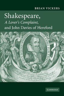 Shakespeare, 'a Lover's Complaint', And John Davies Of Hereford